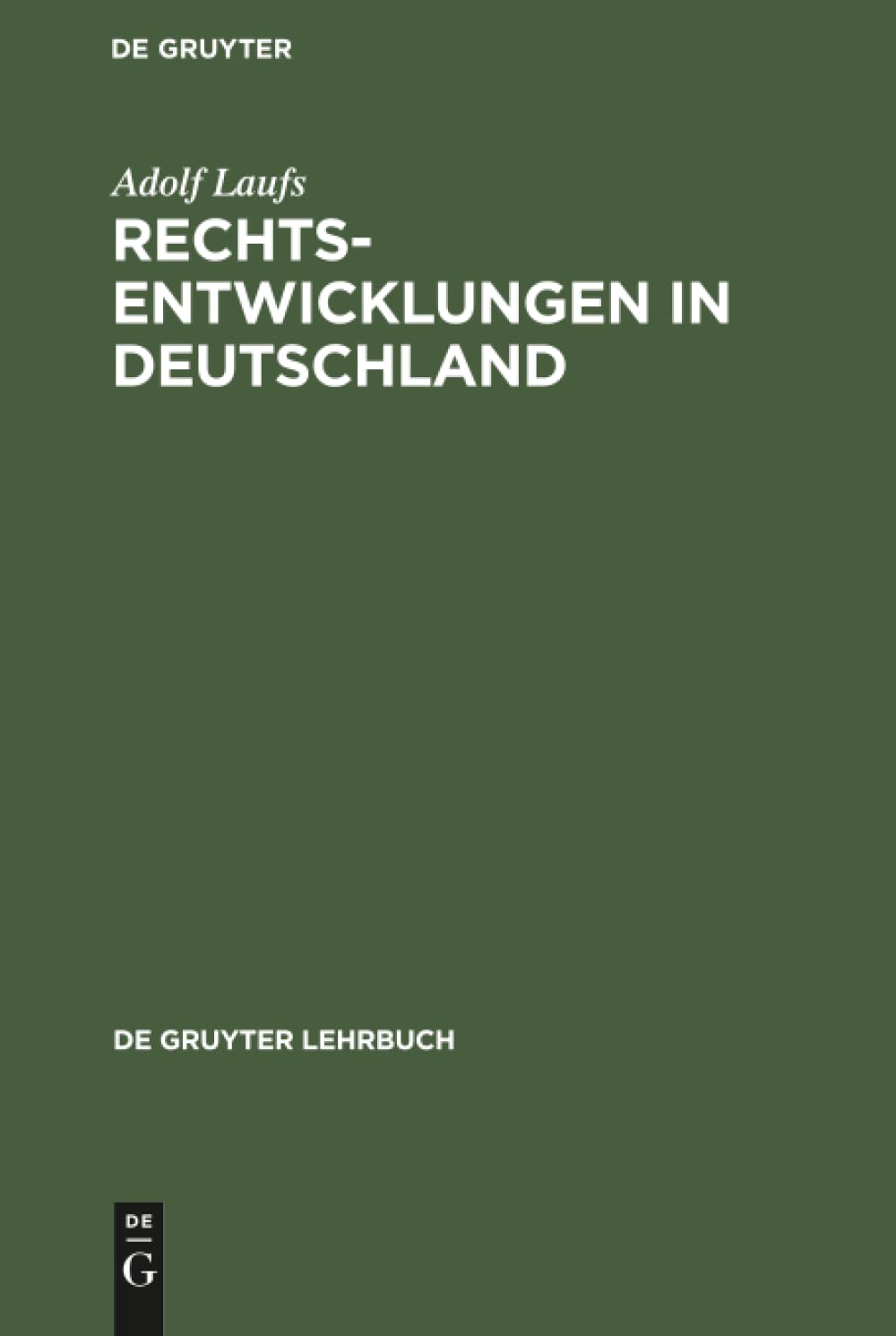 Rechtsentwicklungen in Deutschland Law