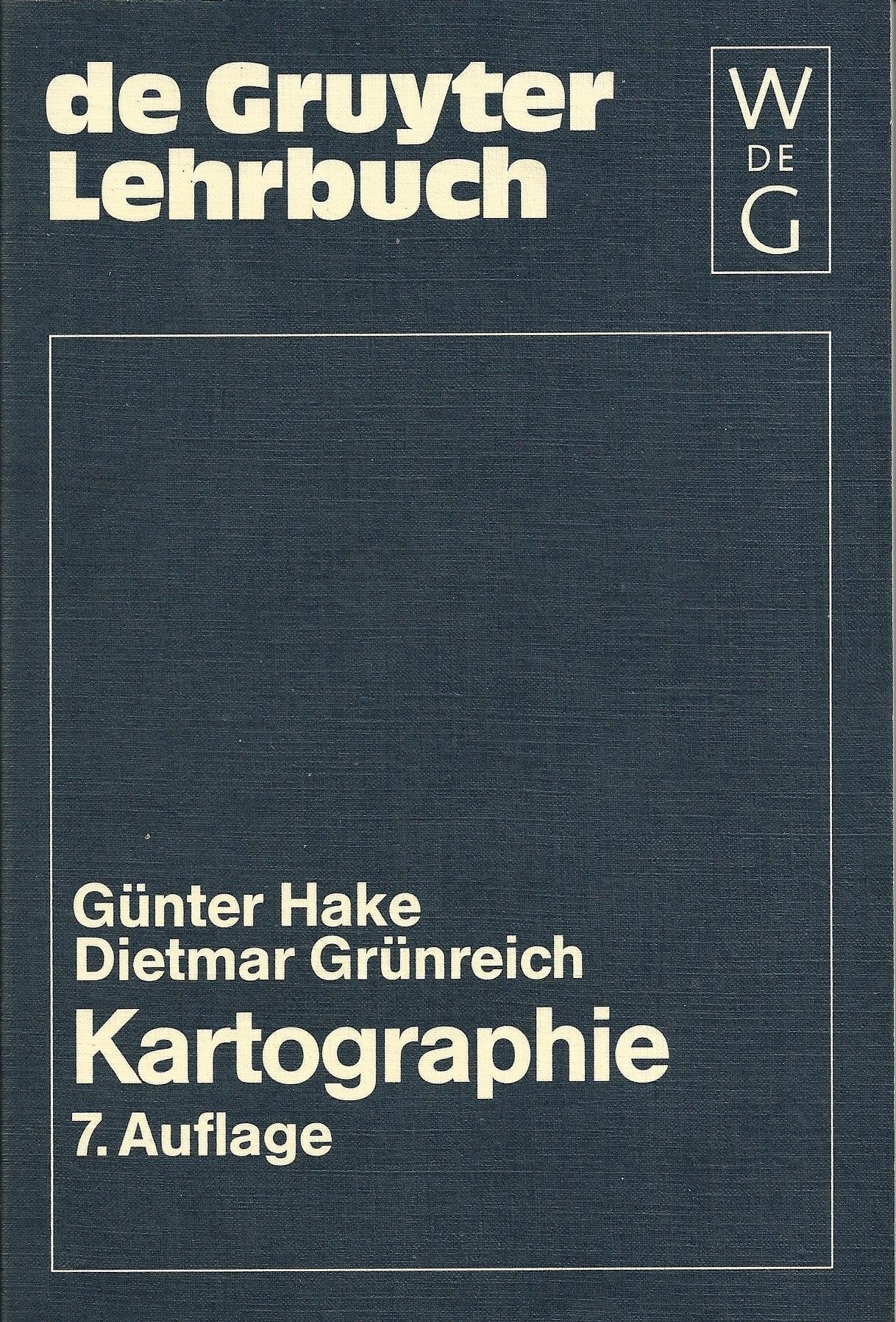 Kartographie (De Gruyter Lehrbuch) Business & Technology