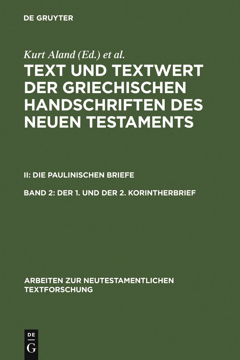 Text and Textwert Der Griecheschen Handschriften Des Neuen Testaments, Part 2 (002) book