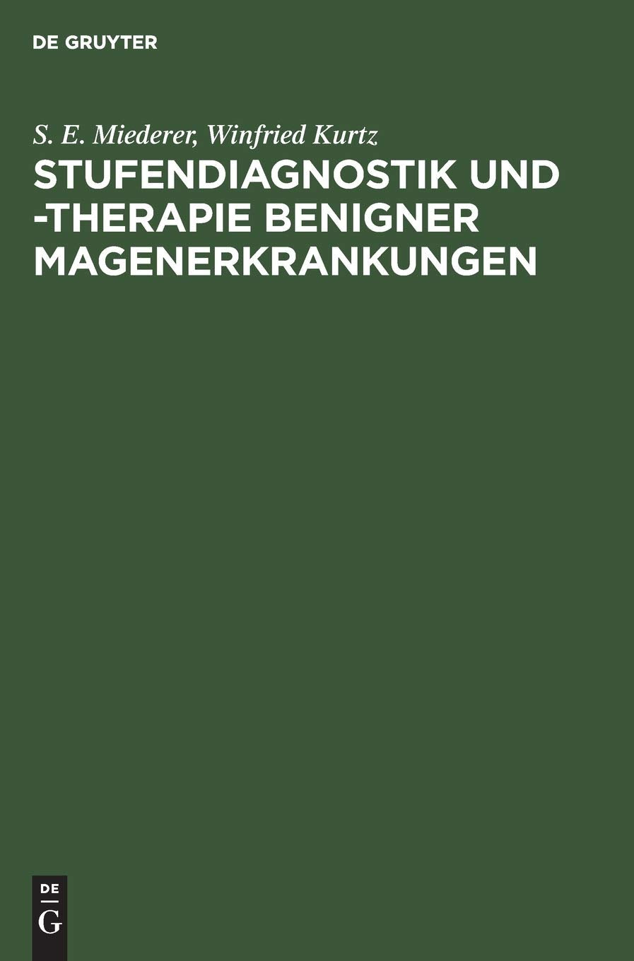 Stufendiagnostik und -therapie benigner Magenerkrankungen Medicine