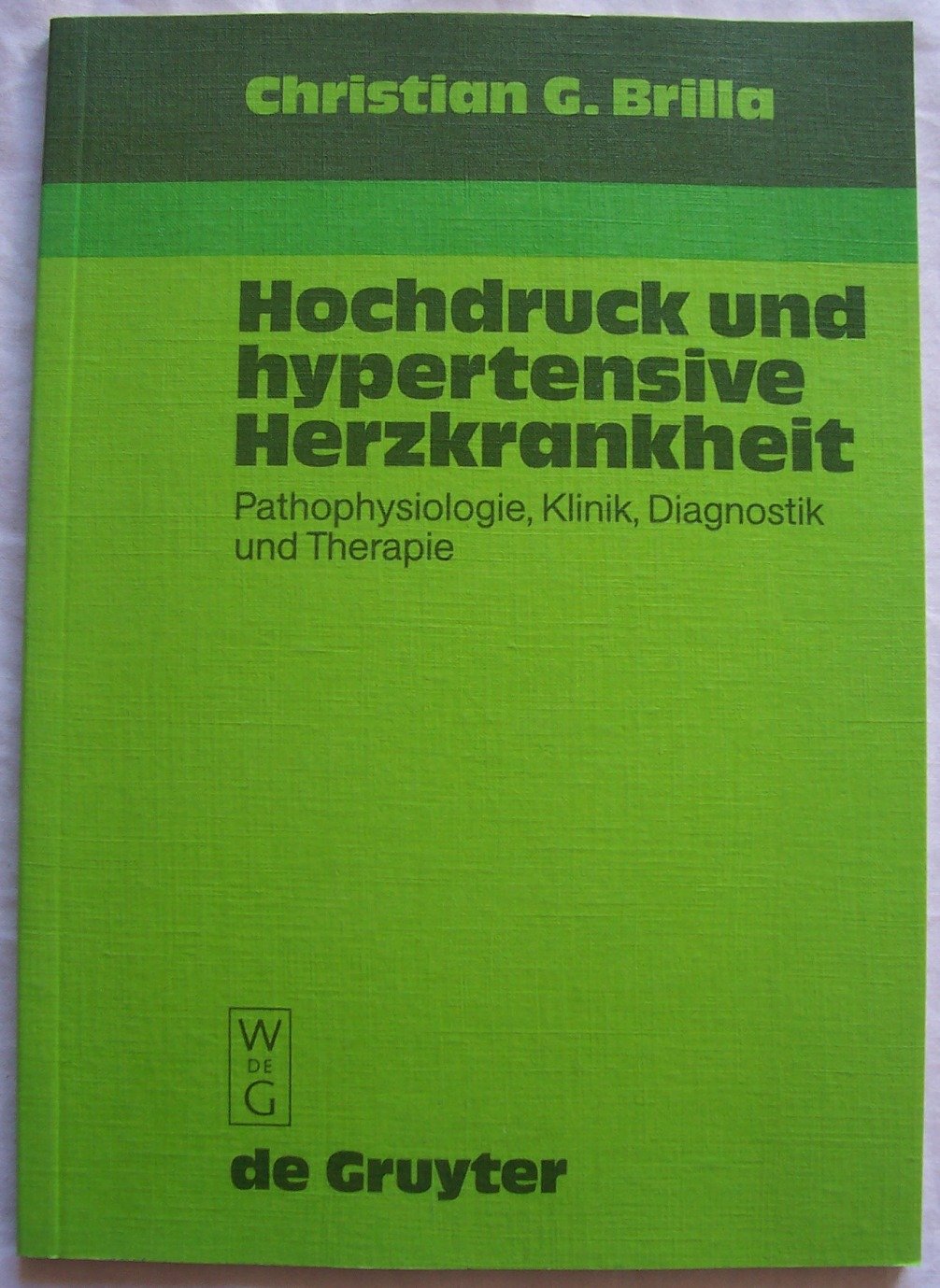 Hochdruck Und Hypertensive Herzkrankheit: Pathophysiologie, Klinik, Diagnostik Und Therapie book