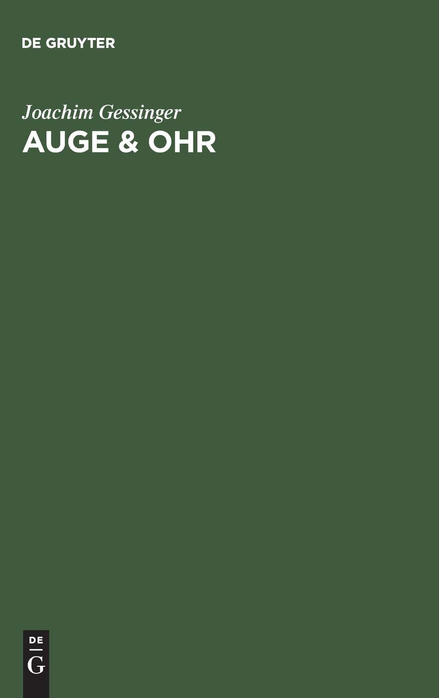 Auge & Ohr: Studien zur Erforschung der Sprache am Menschen 1700–1850 Philosophy