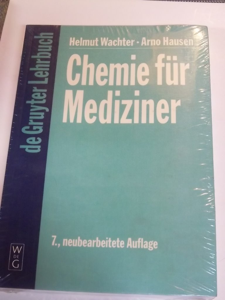 Chemie für Mediziner (De Gruyter Lehrbuch) Natural Sciences