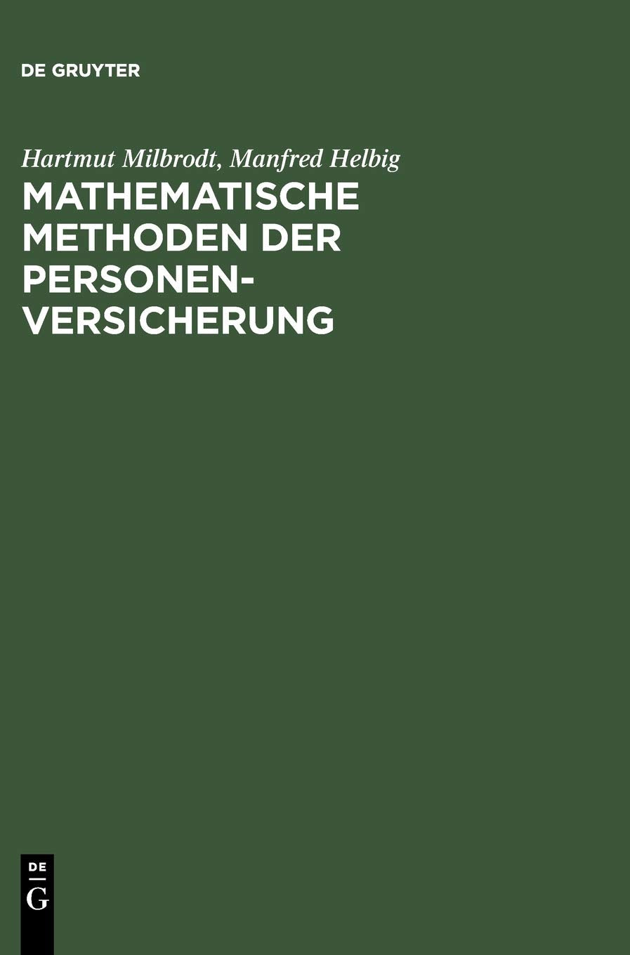 Mathematische Methoden der Personenversicherung Business, Finance & Career