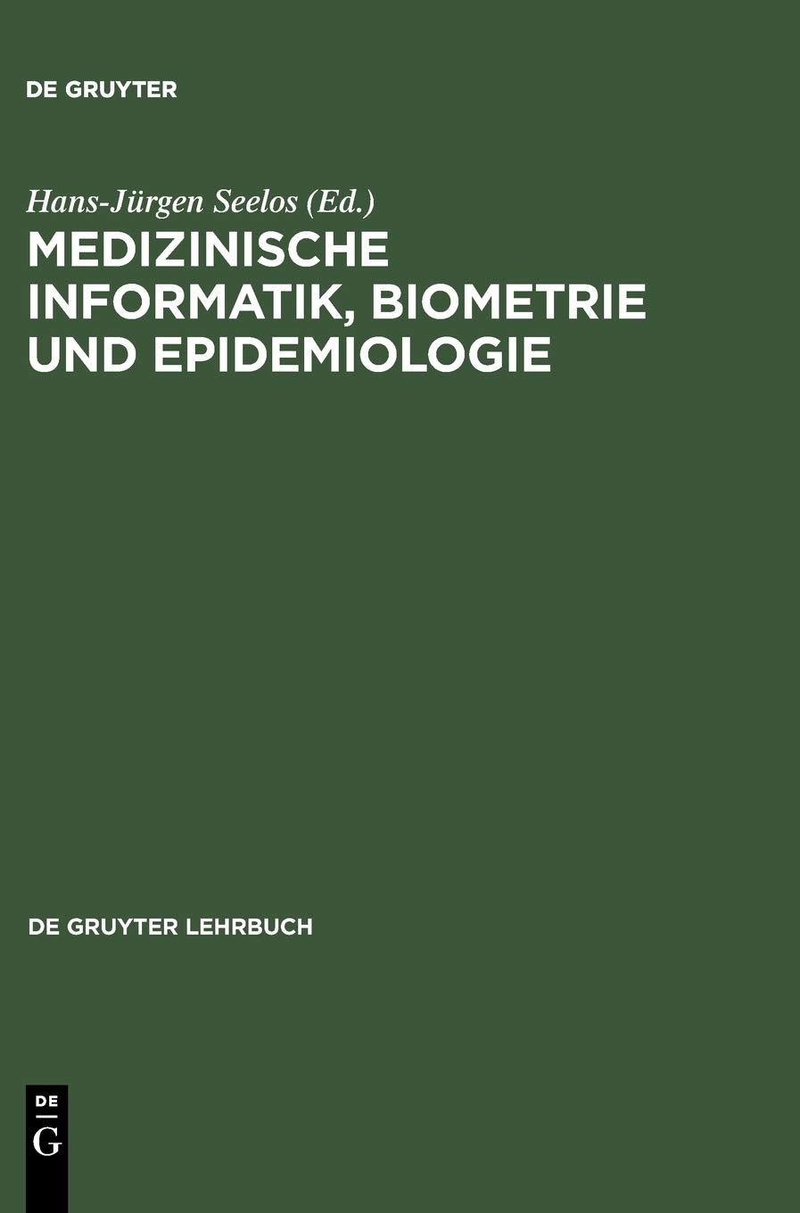 Medizinische Informatik, Biometrie und Epidemiologie Medicine