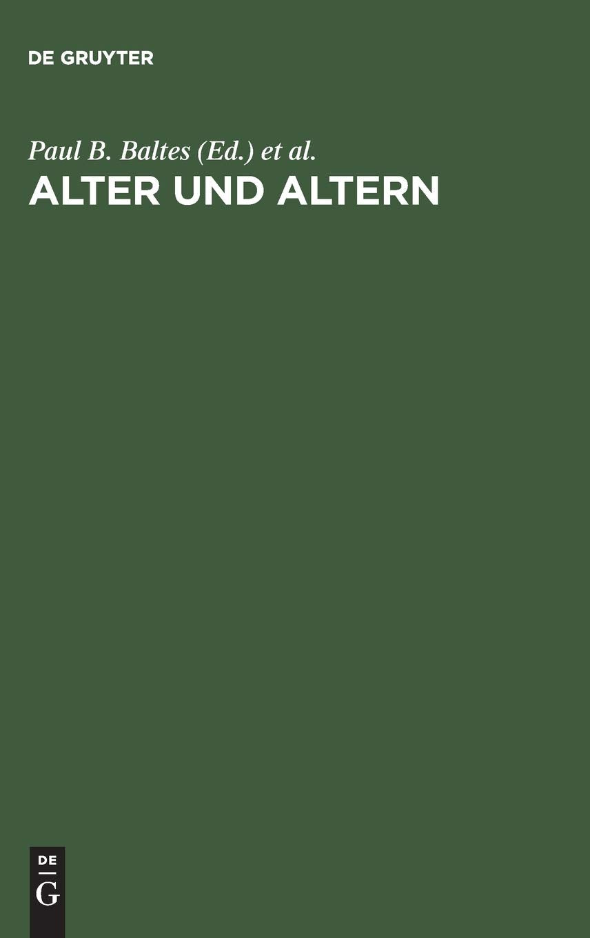 Alter und Altern: Ein interdisziplinärer Studientext zur Gerontologie Medicine