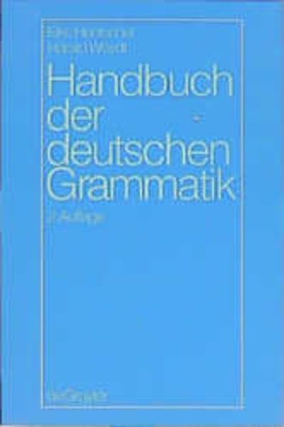 Handbuch der deutschen Grammatik (De Gruyter Studienbuch) Social Sciences