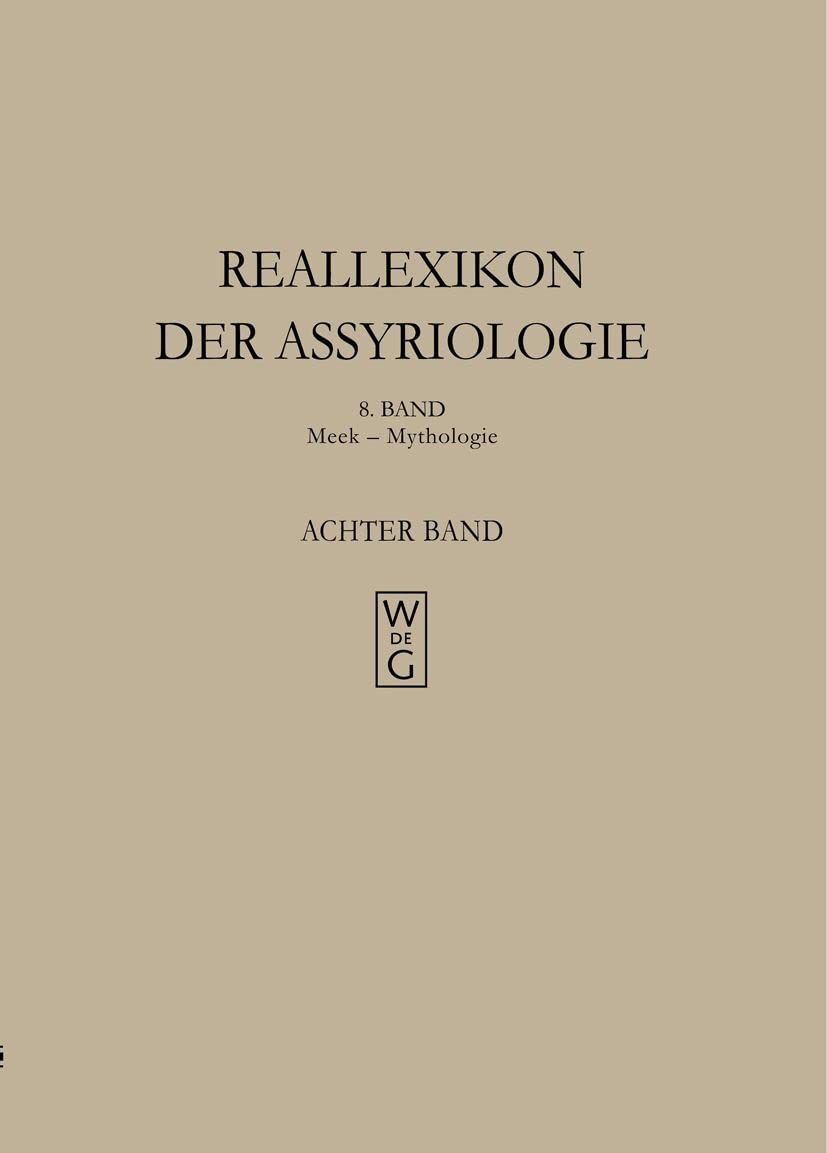 Meek - Mythologie (Reallexikon der Assyriologie und Vorderasiatischen Archäologie) Social Sciences