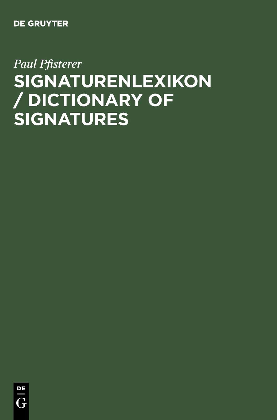 Signaturenlexikon / Dictionary of Signatures: Dtsch.-Engl. Media & Communication
