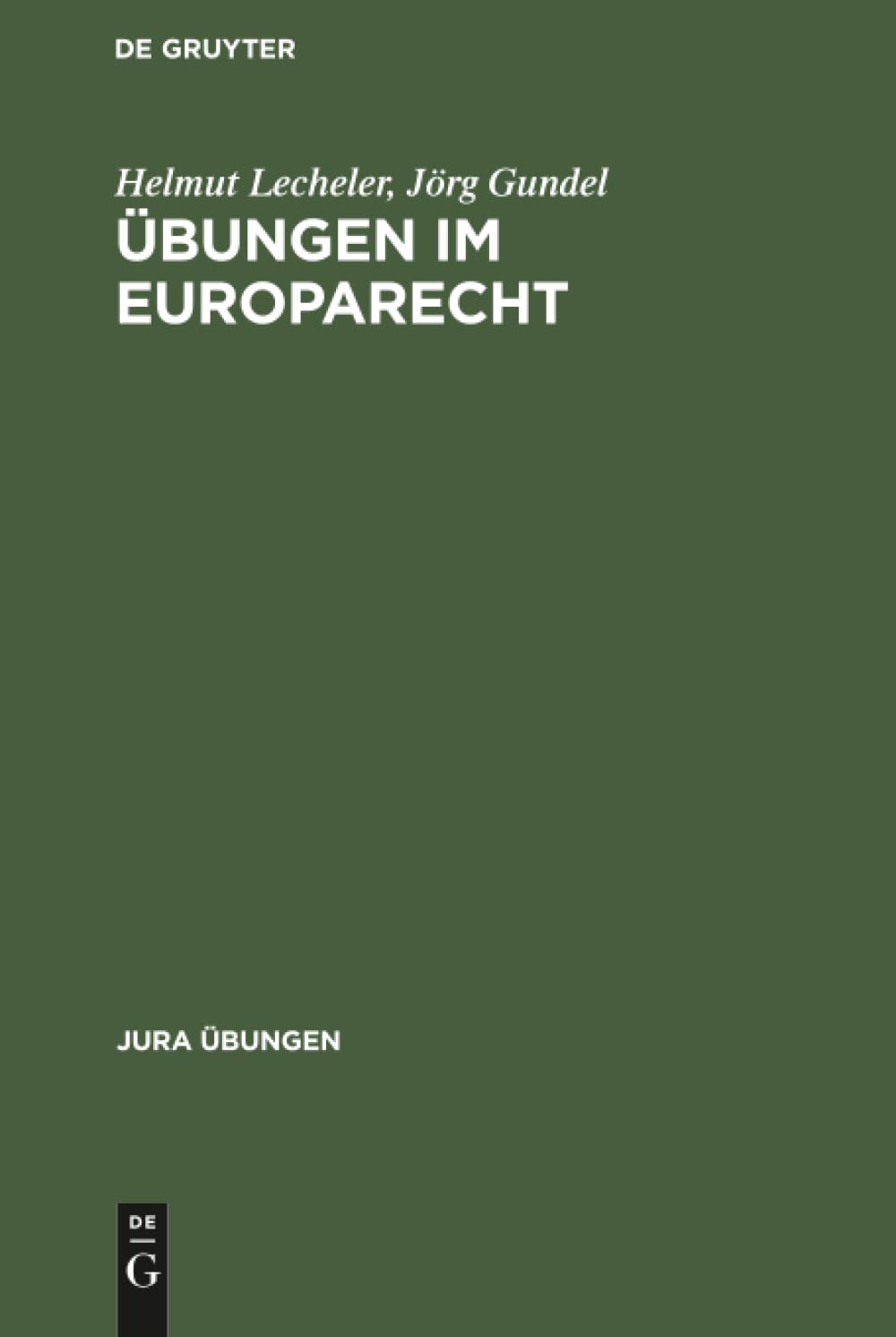 Übungen im Europarecht Law