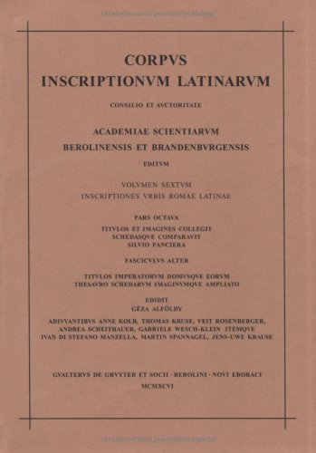 Titulos imperatorum domusque eorum thesauro schedarum imagiumque ampliato (Corpus inscriptionum Latinarum) Contemporary literature Books