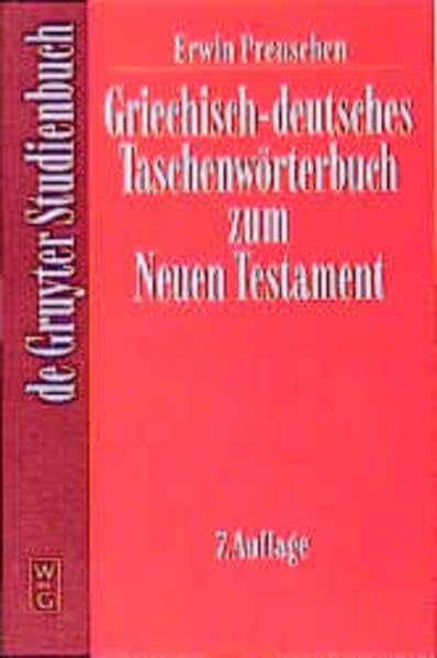 Griechisch-deutsches Taschenwörterbuch zum Neuen Testament (de Gruyter Studienbuch) Foreign Languages ​​& Dictionaries