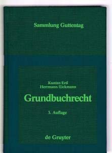 Grundbuchrecht: Kommentar zu Grundbuchordnung und Grundbuchverfügung einschliesslich Wohnungseigentumsgrundbuchverfügung (Sammlung Guttentag) Law