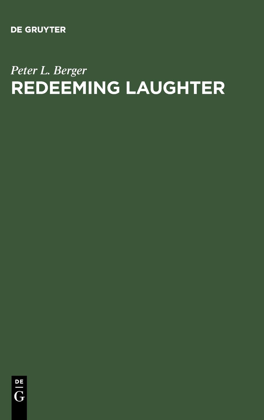 Redeeming Laughter: The Comic Dimension of Human Experience Law