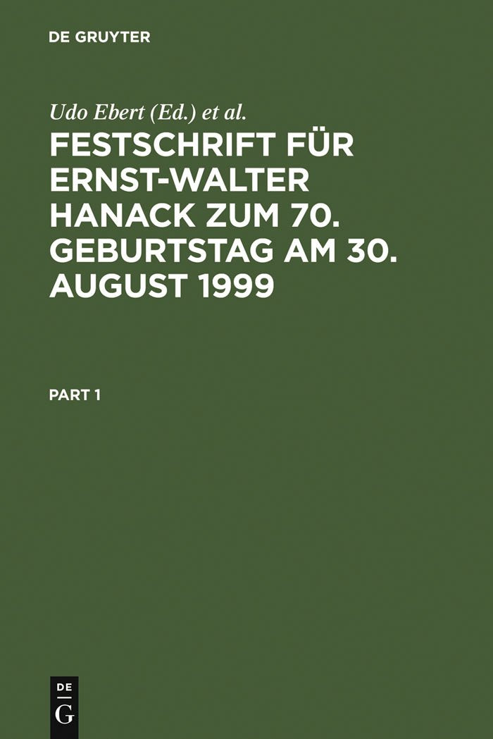 Festschrift für Ernst-Walter Hanack zum 70. Geburtstag am 30. August 1999 Law
