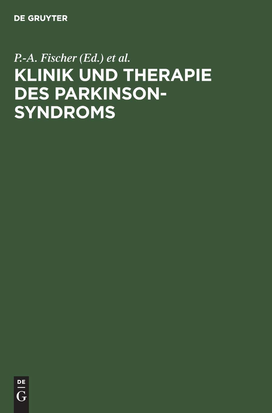 Klinik und Therapie des Parkinson-Syndroms Medicine