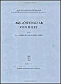 Das Löwengrab von Milet (Winckelmannsprogramm der Archäologischen Gesellschaft zu Berlin) Social Sciences
