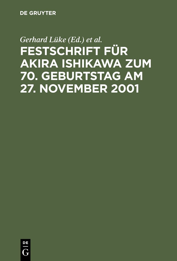 Festschrift für Akira Ishikawa zum 70. Geburtstag am 27. November 2001 Law