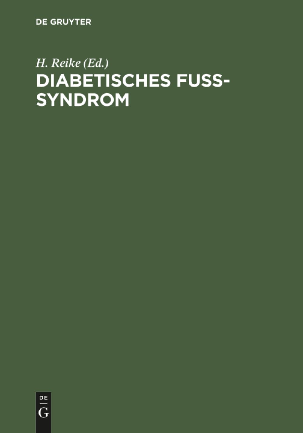 Diabetisches Fuß-Syndrom Medicine