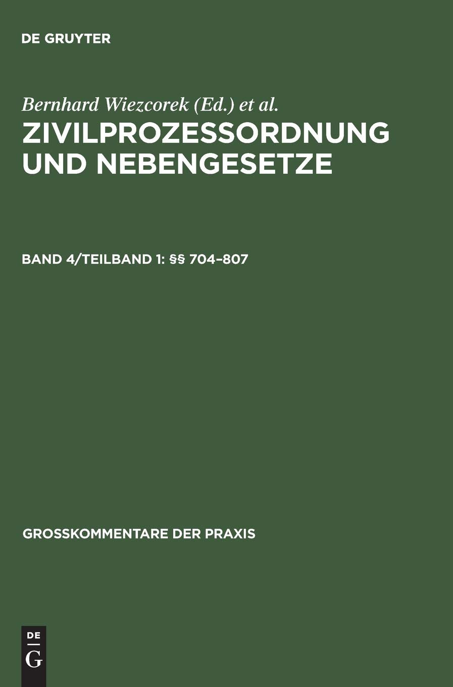 Großkommentare Der Praxis: §§ 704-807 book