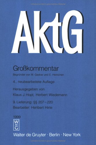 Aktiengesetz. Grosskommentar. Pflichtfortsetzung: §§ 207-220 Law