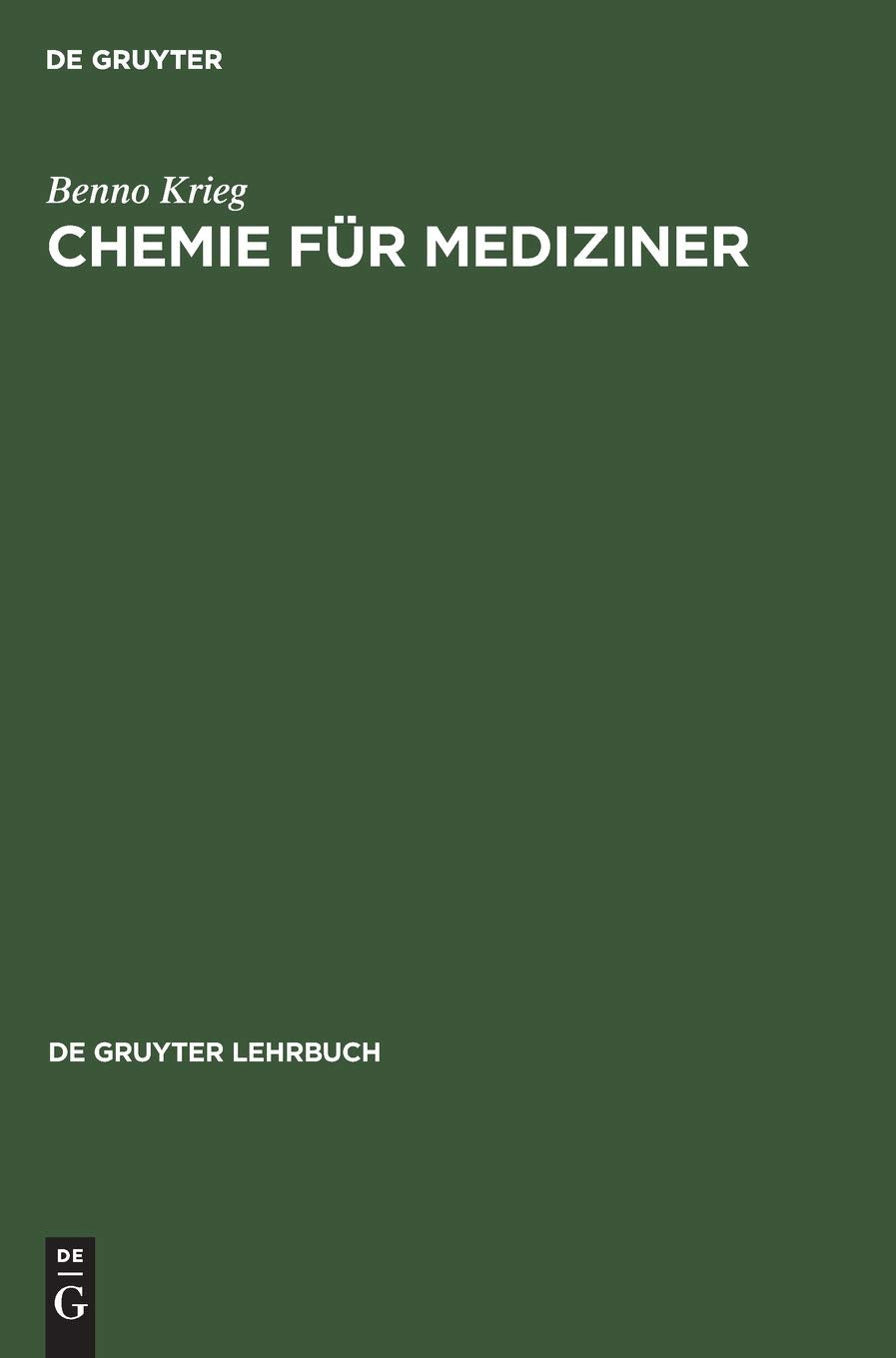 Chemie für Mediziner: Ein Lehr- und Übungsbuch Medicine