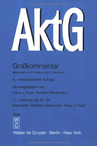 Aktiengesetz. Grosskommentar. Pflichtfortsetzung / §§ 92-94 Law