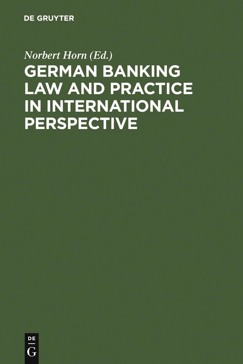 German Banking Law and Practice in International Perspective Law