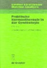 Praktische Hormontherapie in der Gynäkologie Medicine