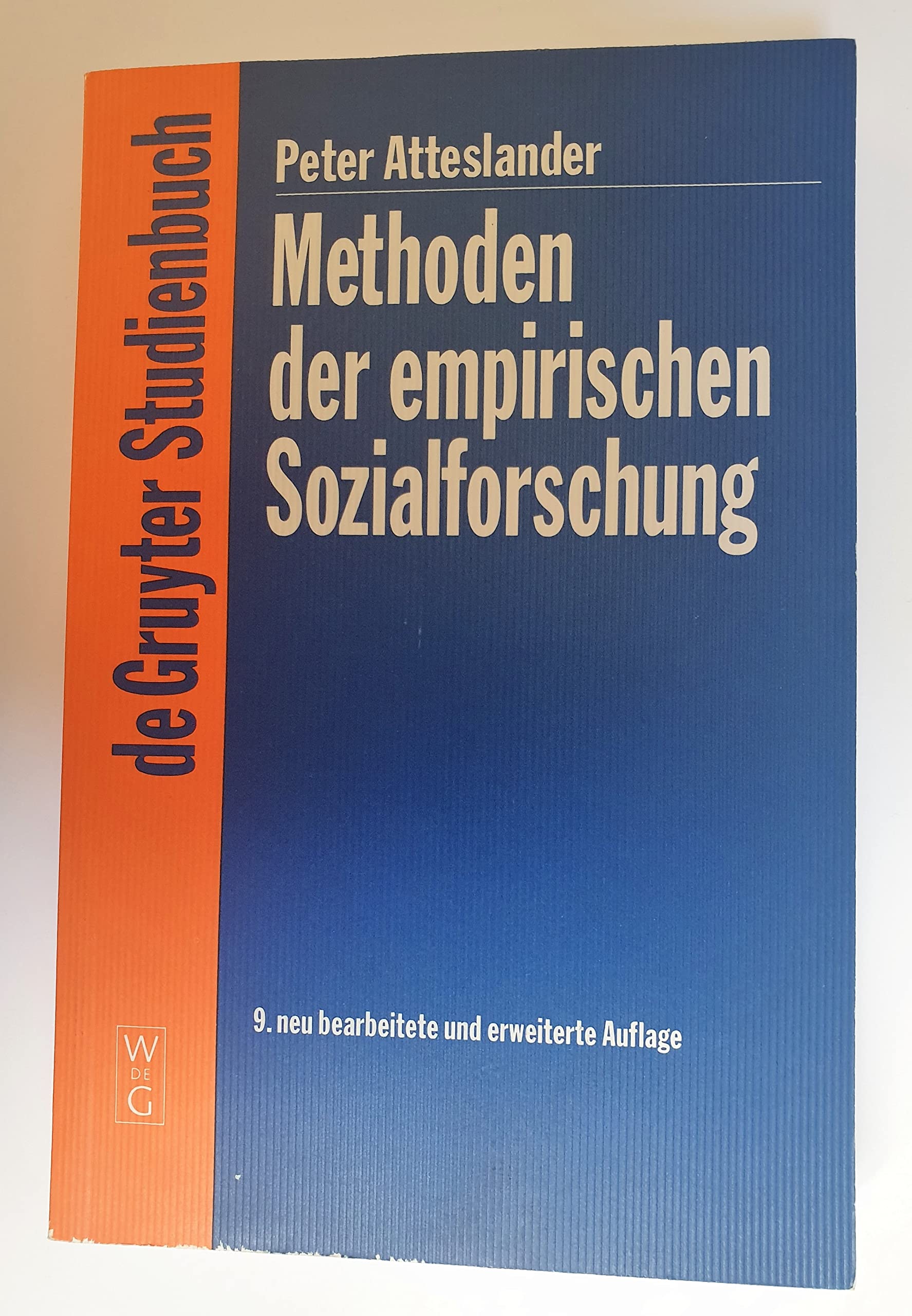 Methoden der empirischen Sozialforschung (de Gruyter Studienbuch) Social Sciences