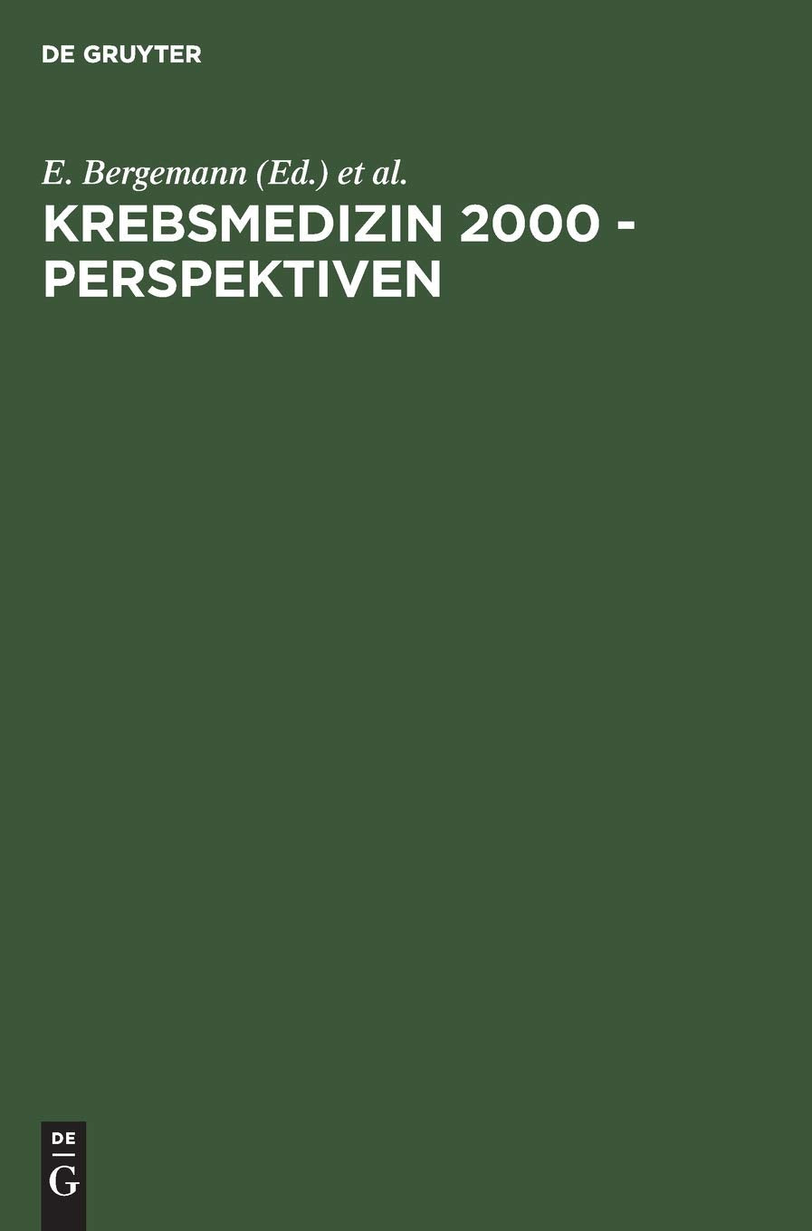 Krebsmedizin 2000 - Perspektiven book