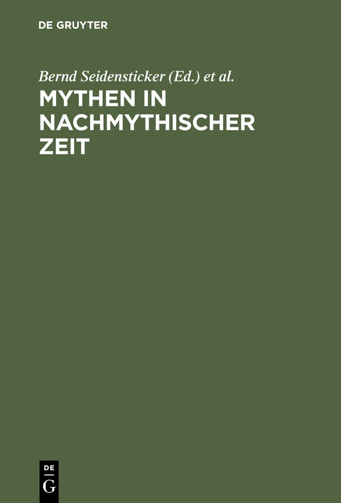 Mythen in nachmythischer Zeit Books