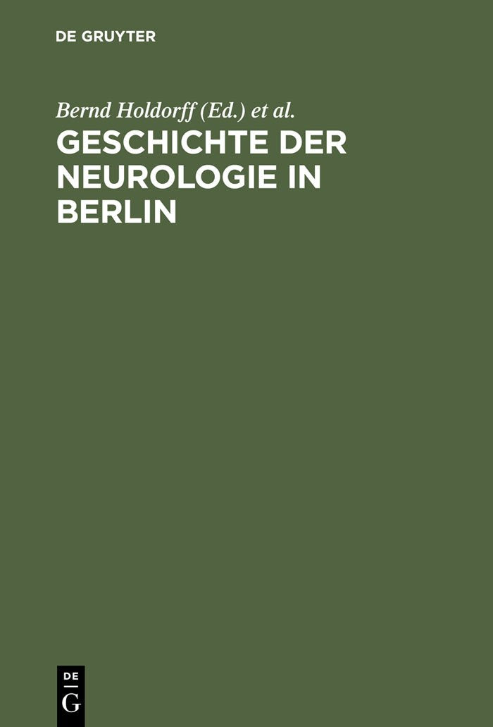 Geschichte der Neurologie in Berlin Medicine