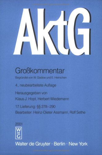 Aktiengesetz. Grosskommentar. Pflichtfortsetzung / §§ 278-290 Law