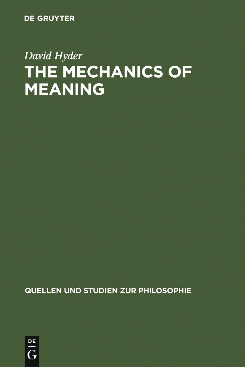 The Mechanics of Meaning Philosophy