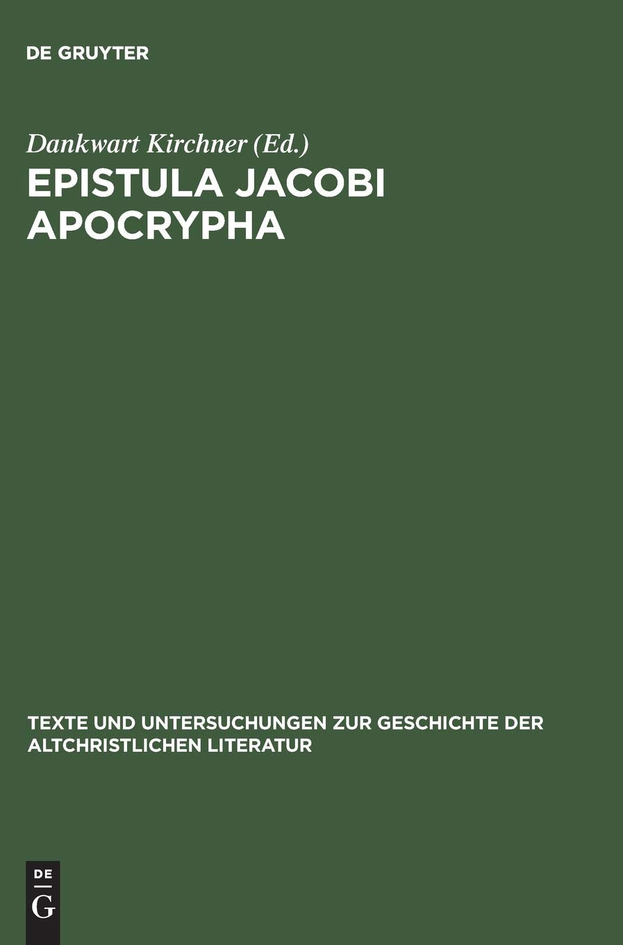 Epistula Jacobi Apocrypha: Die zweite Schrift aus Nag-Hammadi-Codex I (Texte und Untersuchungen zur Geschichte der altchristlichen Literatur, 136, Band 136) Study Guides
