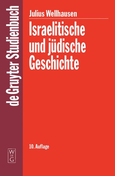 Israelitische und jüdische Geschichte (De Gruyter Studienbuch) Politics & History
