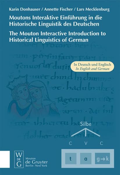 Moutons Interaktive Einführung in die Historische Linguistik des Deutschen /The Mouton Interactive Introduction to Historical Linguistics of German. CD-ROM für Windows ab 98 Other software