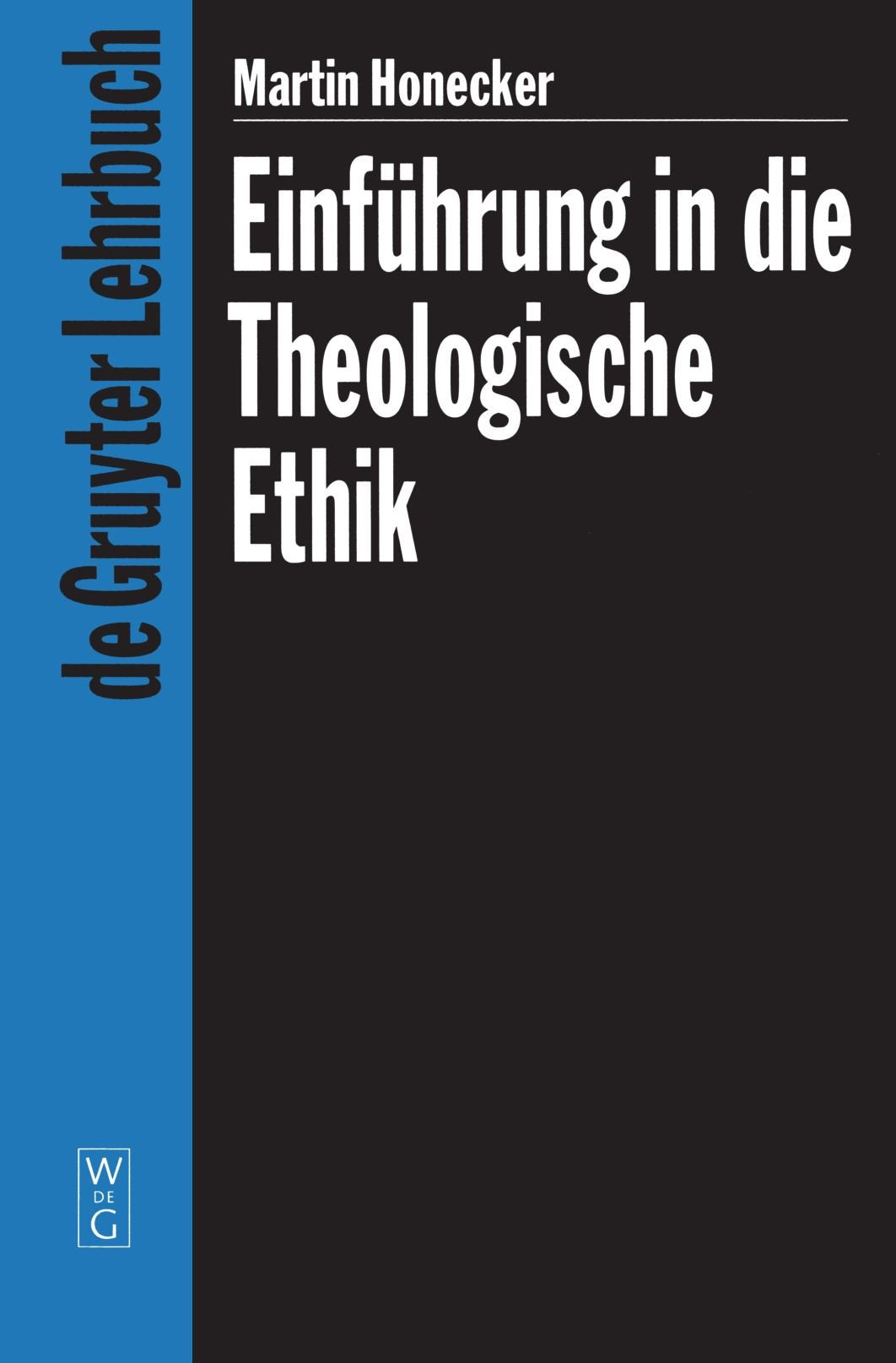 Einführung in die Theologische Ethik Philosophy