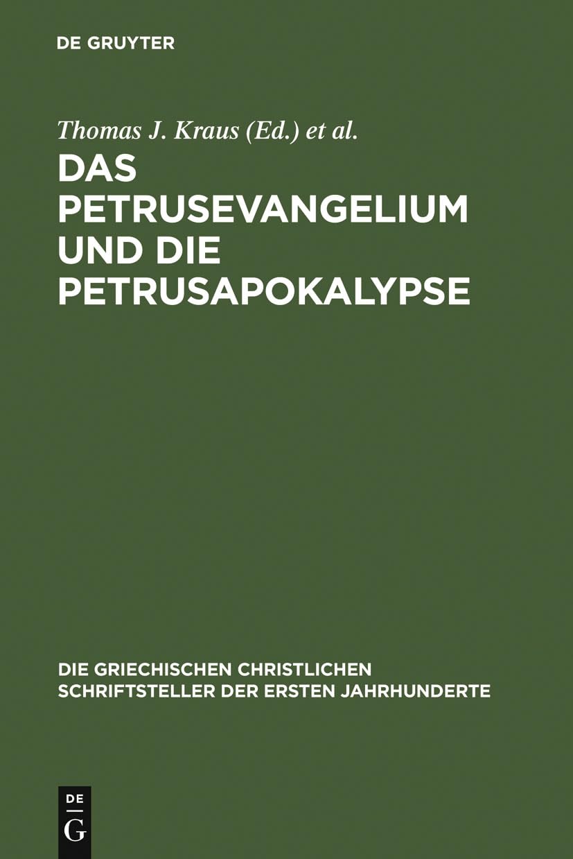 Das Petrusevangelium und die Petrusapokalypse: Die griechischen Fragmente mit deutscher und englischer Übersetzung (Neutestamentliche Apokryphen I) ... der ersten Jahrhunderte, N.F. 11) Contemporary literature Books