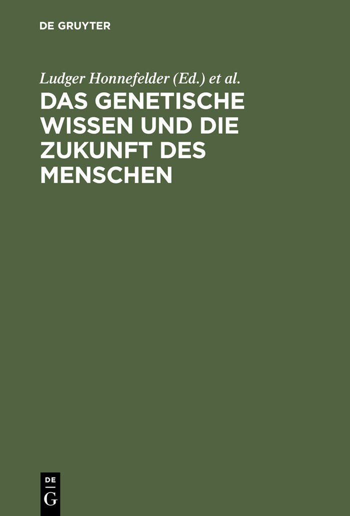 Das genetische Wissen und die Zukunft des Menschen Medicine
