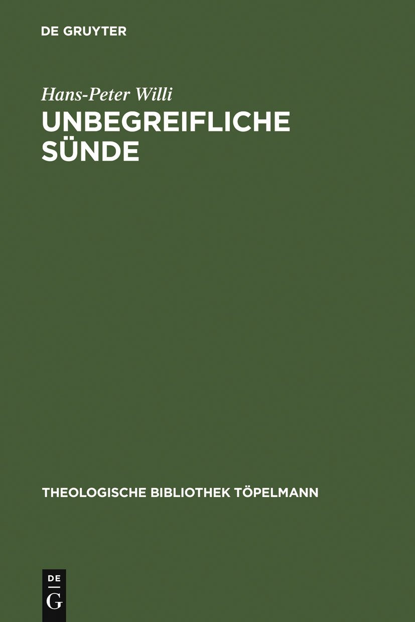 Unbegreifliche Sünde Philosophy
