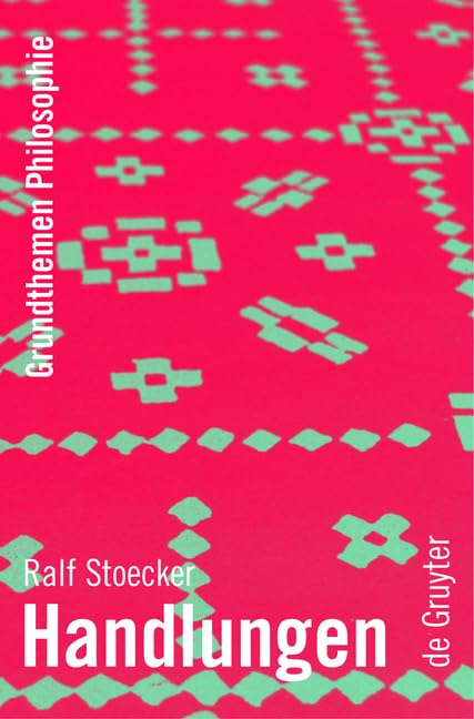 Handlungen (Grundthemen Philosophie) Philosophy