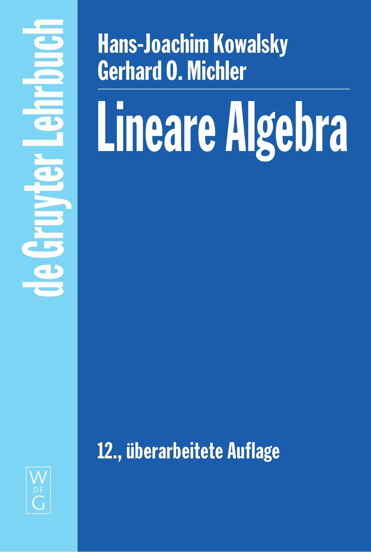 Lineare Algebra (De Gruyter Lehrbuch) Mathematics