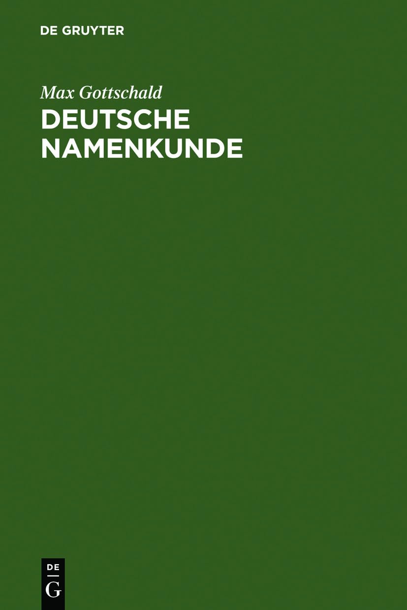 Deutsche Namenkunde: Mit einer Einführung in die Familiennamenkunde Social Sciences