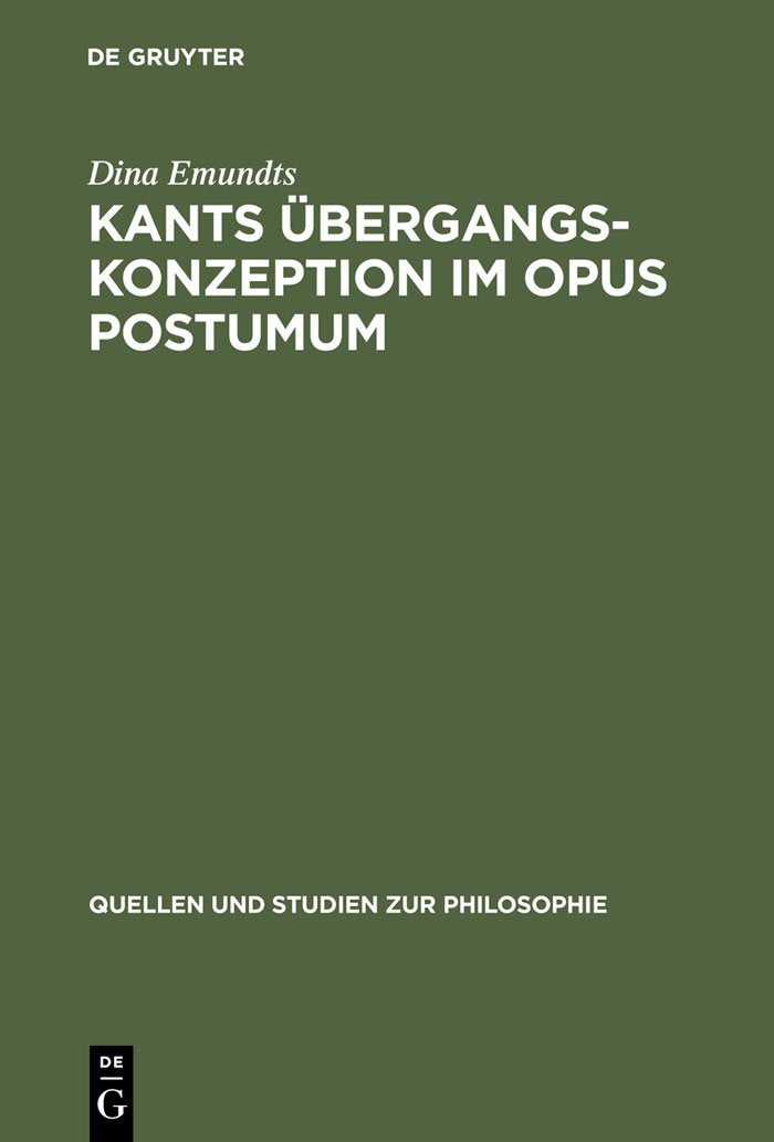 Kants Ubergangskonzeption Im Opus Postumum: Zur Rolle Des Nachlabwerkes Fur Die Grundlegung... book