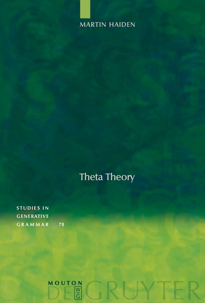 Theta Theory (Studies in Generative Grammar , 78) Social Sciences