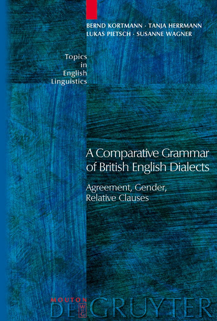 Agreement, Gender, Relative Clauses (Topics in English Linguistics , 50.1) Social Sciences