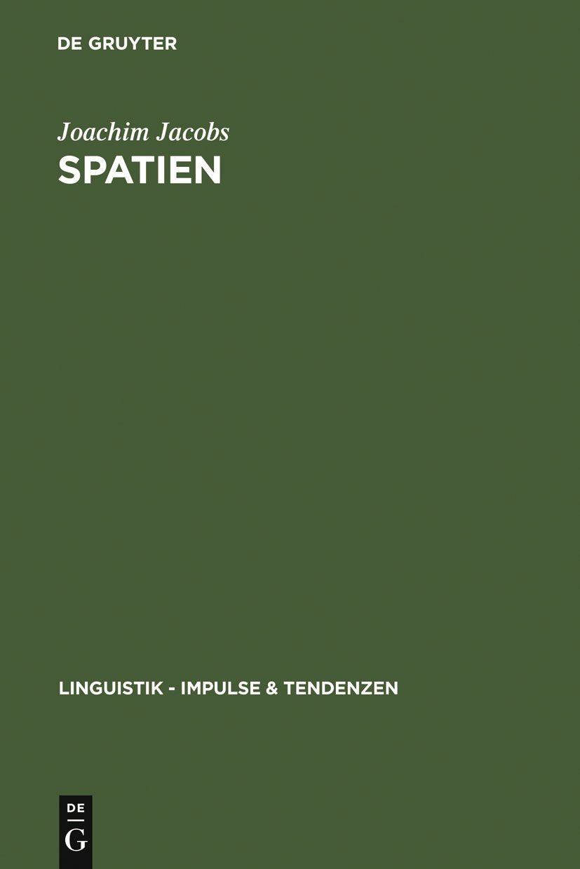 Spatien: Zum System der Getrennt- und Zusammenschreibung im heutigen Deutsch (Linguistik – Impulse & Tendenzen, 8, Band 8) Social Sciences
