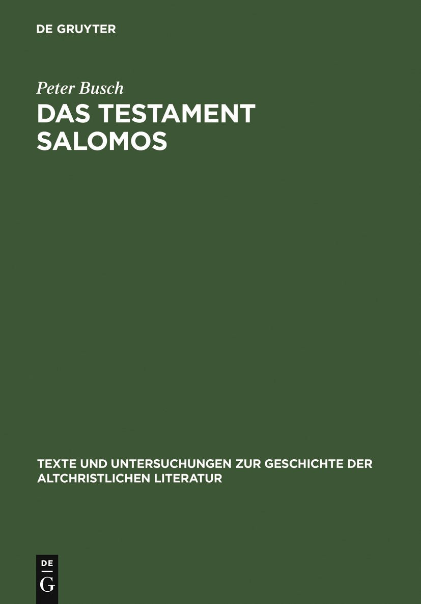 Das Testament Salomos: Die älteste christliche Dämonologie, kommentiert und in deutscher Erstübersetzung Religion & Esotericism
